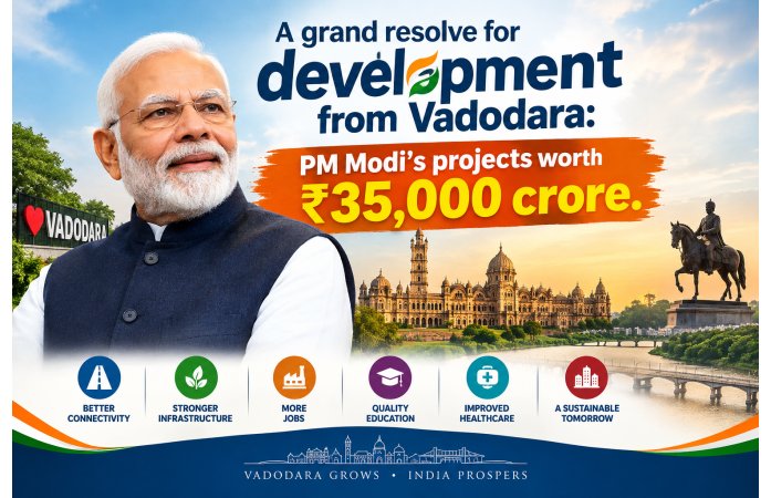 વડોદરાથી વિકાસનો મહાસંકલ્પ: PM મોદીના ₹35 હજાર કરોડના પ્રોજેક્ટ્સ, વિપક્ષ પર આકરા પ્રહાર.